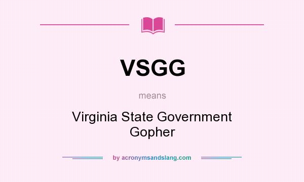 What does VSGG mean? It stands for Virginia State Government Gopher