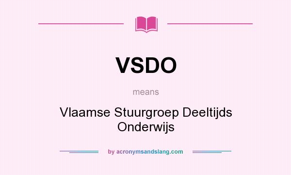 What does VSDO mean? It stands for Vlaamse Stuurgroep Deeltijds Onderwijs