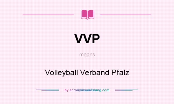 What does VVP mean? It stands for Volleyball Verband Pfalz