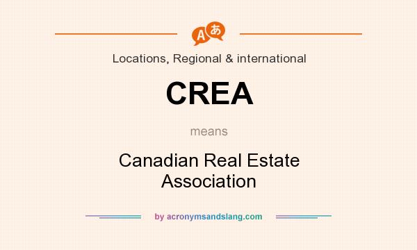 What does CREA mean? It stands for Canadian Real Estate Association