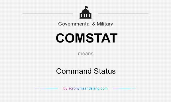 What does COMSTAT mean? It stands for Command Status