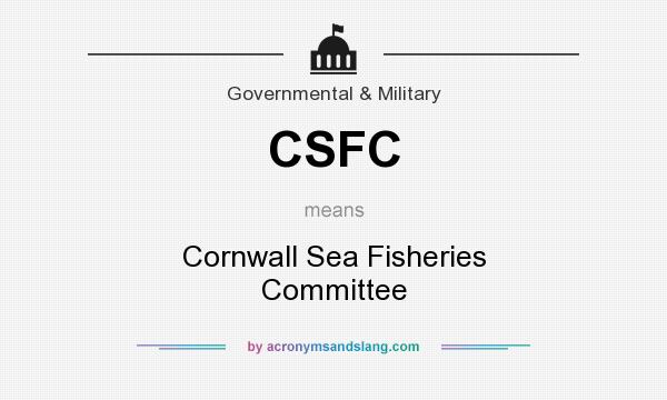 What does CSFC mean? It stands for Cornwall Sea Fisheries Committee