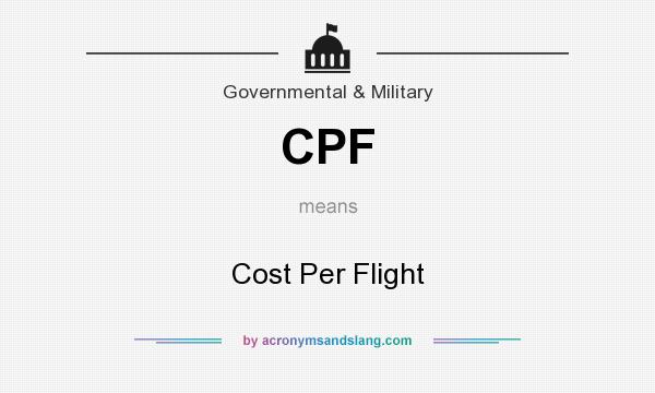 What does CPF mean? It stands for Cost Per Flight