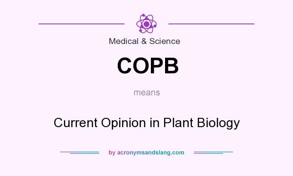 What does COPB mean? It stands for Current Opinion in Plant Biology
