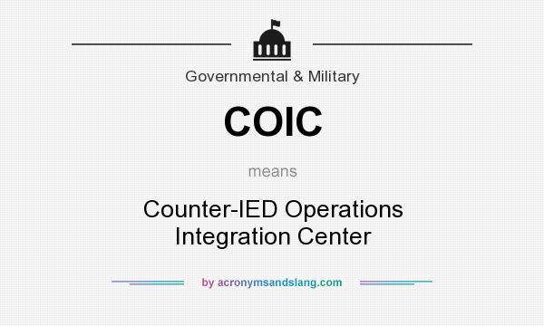 What does COIC mean? It stands for Counter-IED Operations Integration Center
