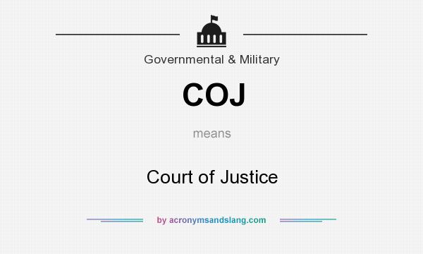 What does COJ mean? It stands for Court of Justice