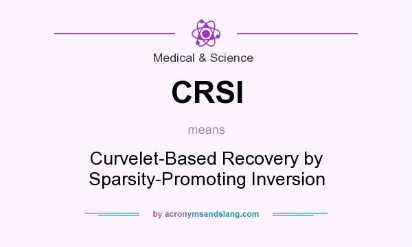 What does CRSI mean? It stands for Curvelet-Based Recovery by Sparsity-Promoting Inversion