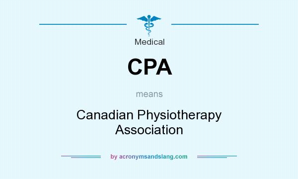What does CPA mean? It stands for Canadian Physiotherapy Association
