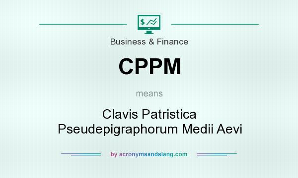 What does CPPM mean? It stands for Clavis Patristica Pseudepigraphorum Medii Aevi