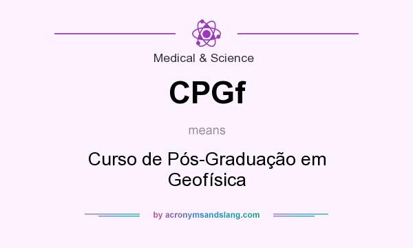What does CPGf mean? It stands for Curso de Pós-Graduação em Geofísica