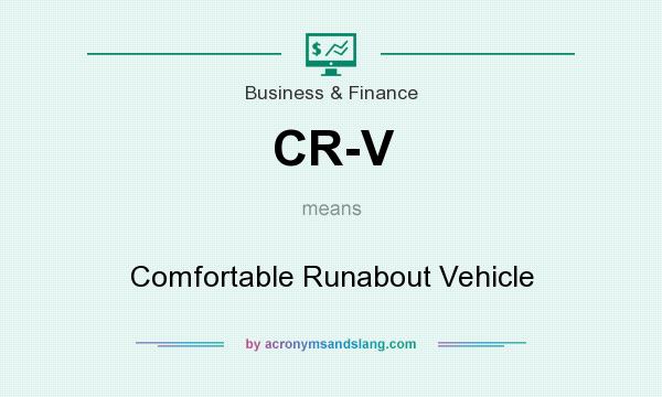 What does CR-V mean? It stands for Comfortable Runabout Vehicle