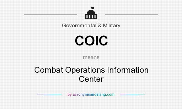What does COIC mean? It stands for Combat Operations Information Center