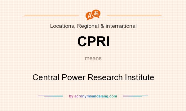 What does CPRI mean? It stands for Central Power Research Institute
