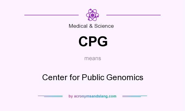 What does CPG mean? It stands for Center for Public Genomics