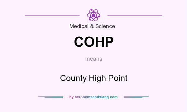 What does COHP mean? It stands for County High Point