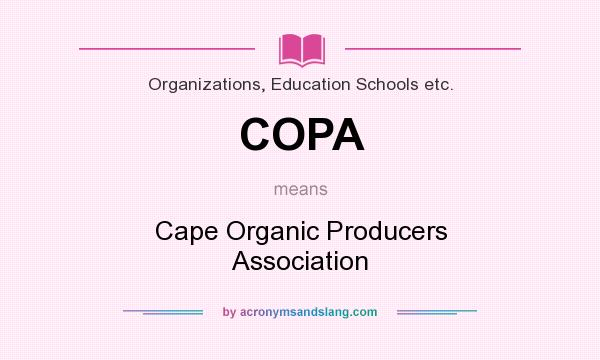 What does COPA mean? It stands for Cape Organic Producers Association