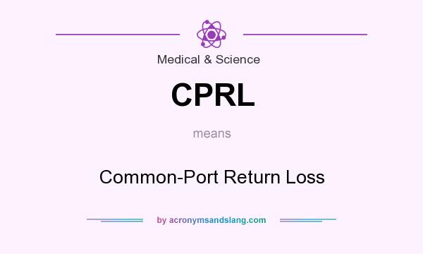 What does CPRL mean? It stands for Common-Port Return Loss