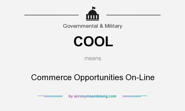 What does COOL mean? It stands for Commerce Opportunities On-Line