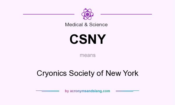 What does CSNY mean? It stands for Cryonics Society of New York