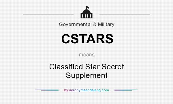 What does CSTARS mean? It stands for Classified Star Secret Supplement