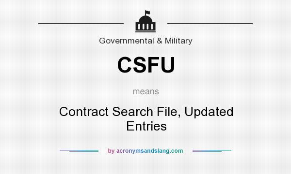 What does CSFU mean? It stands for Contract Search File, Updated Entries