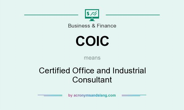 What does COIC mean? It stands for Certified Office and Industrial Consultant