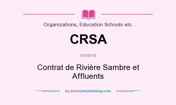 What does CRSA mean? It stands for Contrat de Rivière Sambre et Affluents