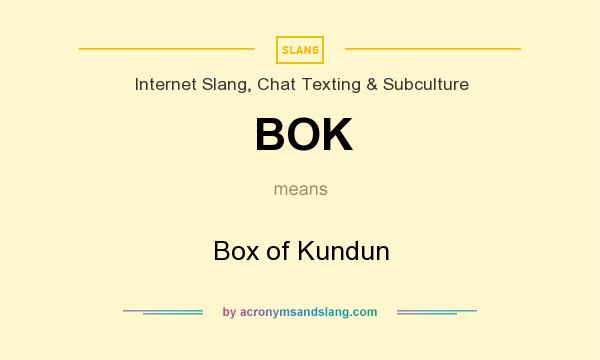 What does BOK mean? It stands for Box of Kundun