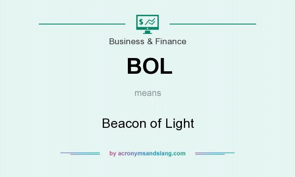 What does BOL mean? It stands for Beacon of Light