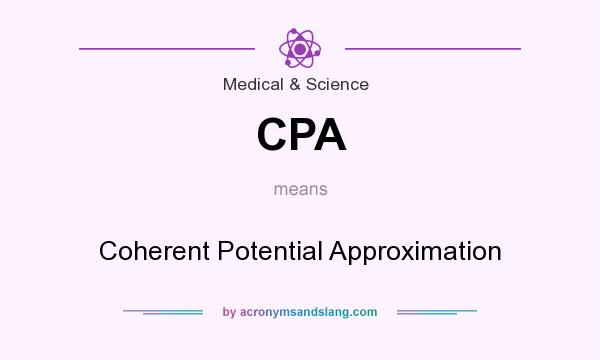 What does CPA mean? It stands for Coherent Potential Approximation