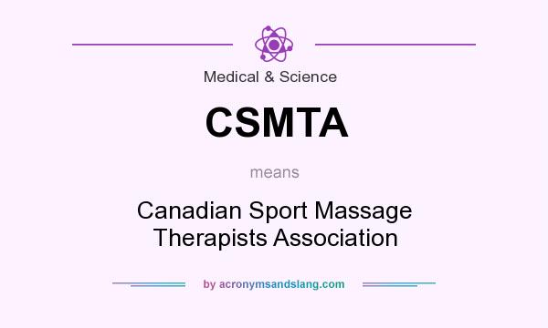 What does CSMTA mean? It stands for Canadian Sport Massage Therapists Association