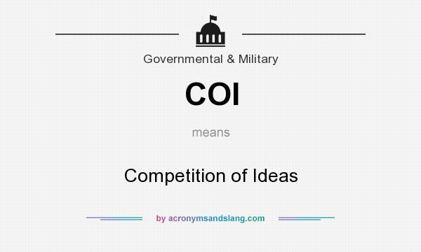 What does COI mean? It stands for Competition of Ideas