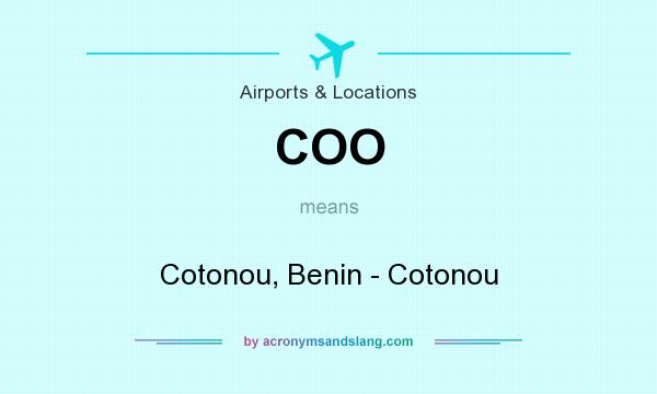 What does COO mean? It stands for Cotonou, Benin - Cotonou
