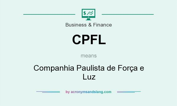 What does CPFL mean? It stands for Companhia Paulista de Força e Luz