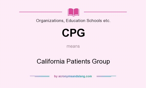 What does CPG mean? It stands for California Patients Group