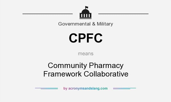 What does CPFC mean? It stands for Community Pharmacy Framework Collaborative