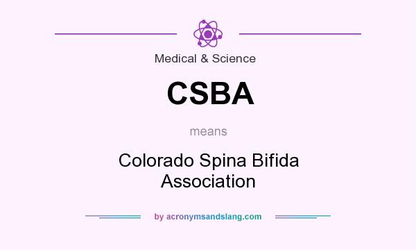 What does CSBA mean? It stands for Colorado Spina Bifida Association