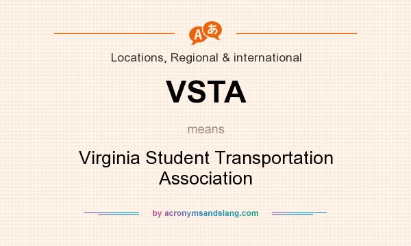 What does VSTA mean? It stands for Virginia Student Transportation Association