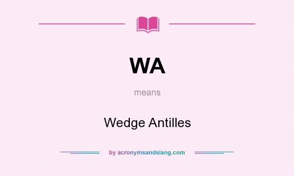 What does WA mean? It stands for Wedge Antilles