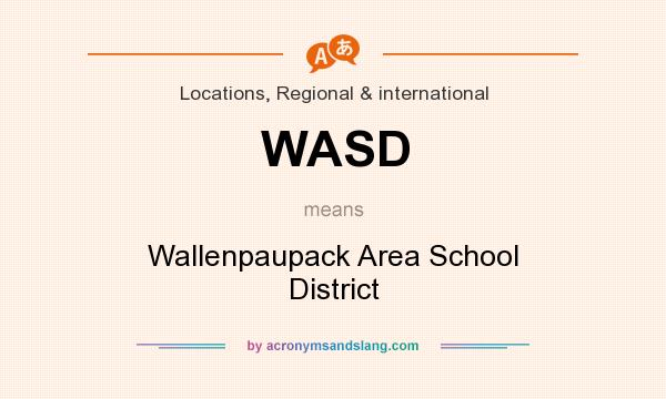 What does WASD mean? It stands for Wallenpaupack Area School District