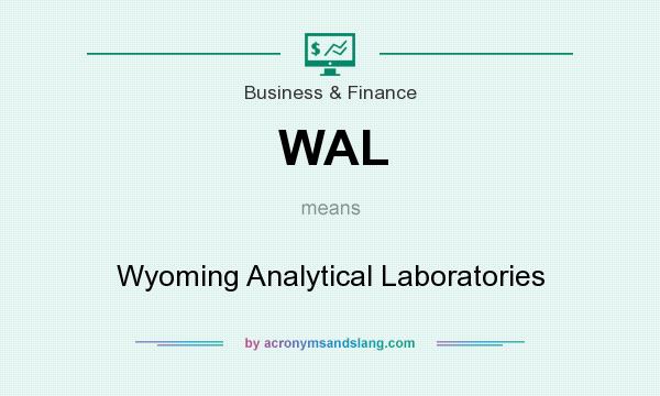 What does WAL mean? It stands for Wyoming Analytical Laboratories