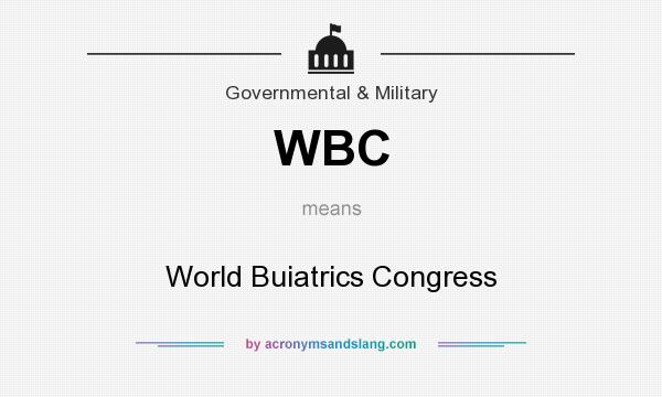 What does WBC mean? It stands for World Buiatrics Congress
