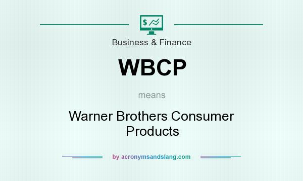 What does WBCP mean? It stands for Warner Brothers Consumer Products