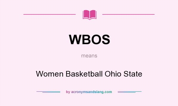 What does WBOS mean? It stands for Women Basketball Ohio State