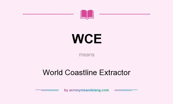 What does WCE mean? It stands for World Coastline Extractor