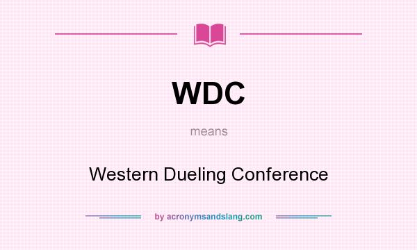 What does WDC mean? It stands for Western Dueling Conference