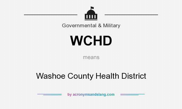What does WCHD mean? It stands for Washoe County Health District