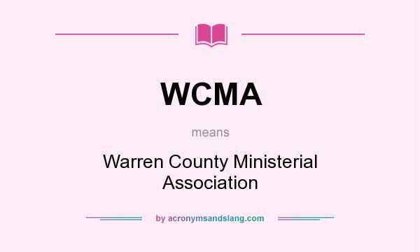 What does WCMA mean? It stands for Warren County Ministerial Association