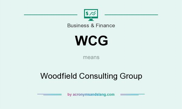 What does WCG mean? It stands for Woodfield Consulting Group