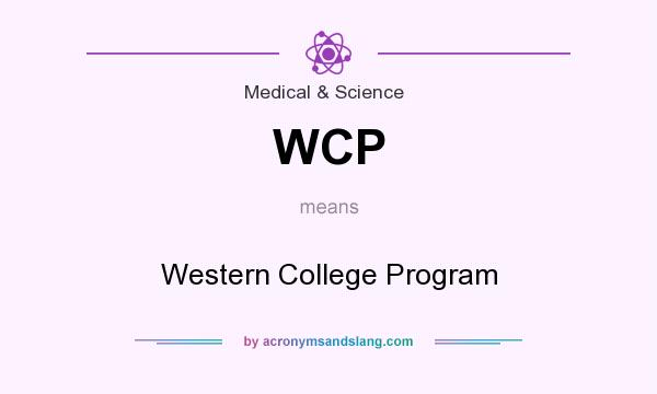 What does WCP mean? It stands for Western College Program